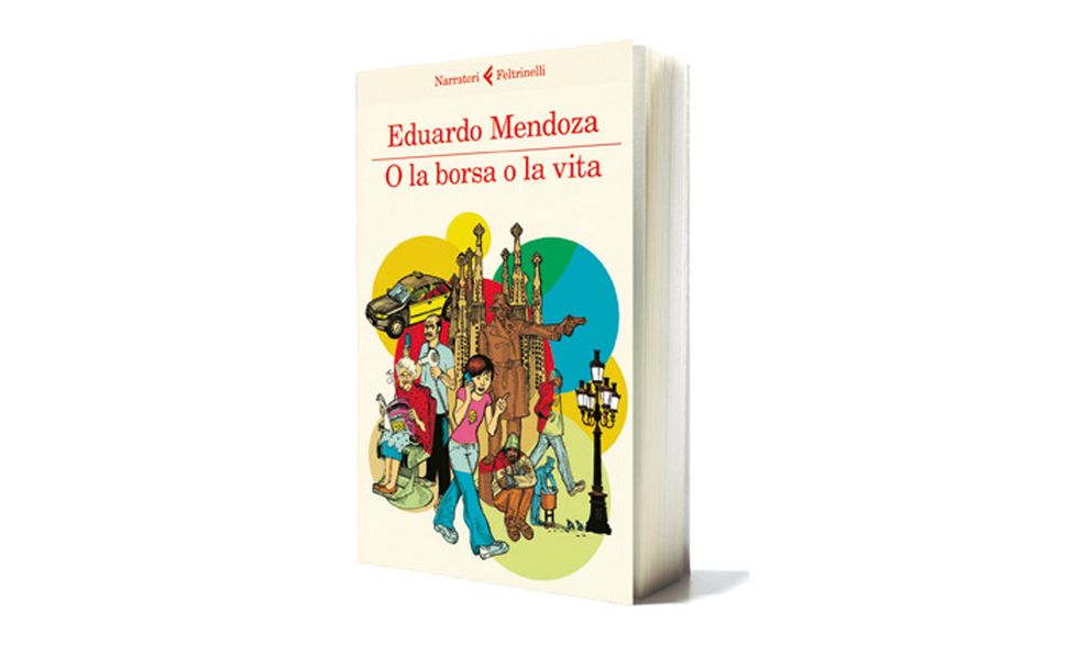 O la borsa o la vita di Eduardo Mendoza - Panorama