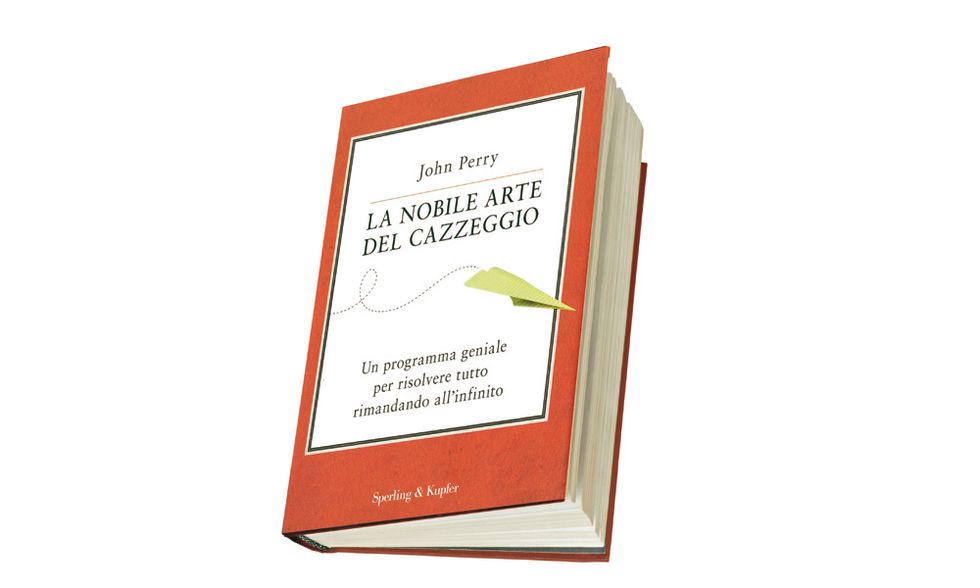 Letture eretiche ed erotiche: 'La nobile arte del cazzeggio' di John Perry