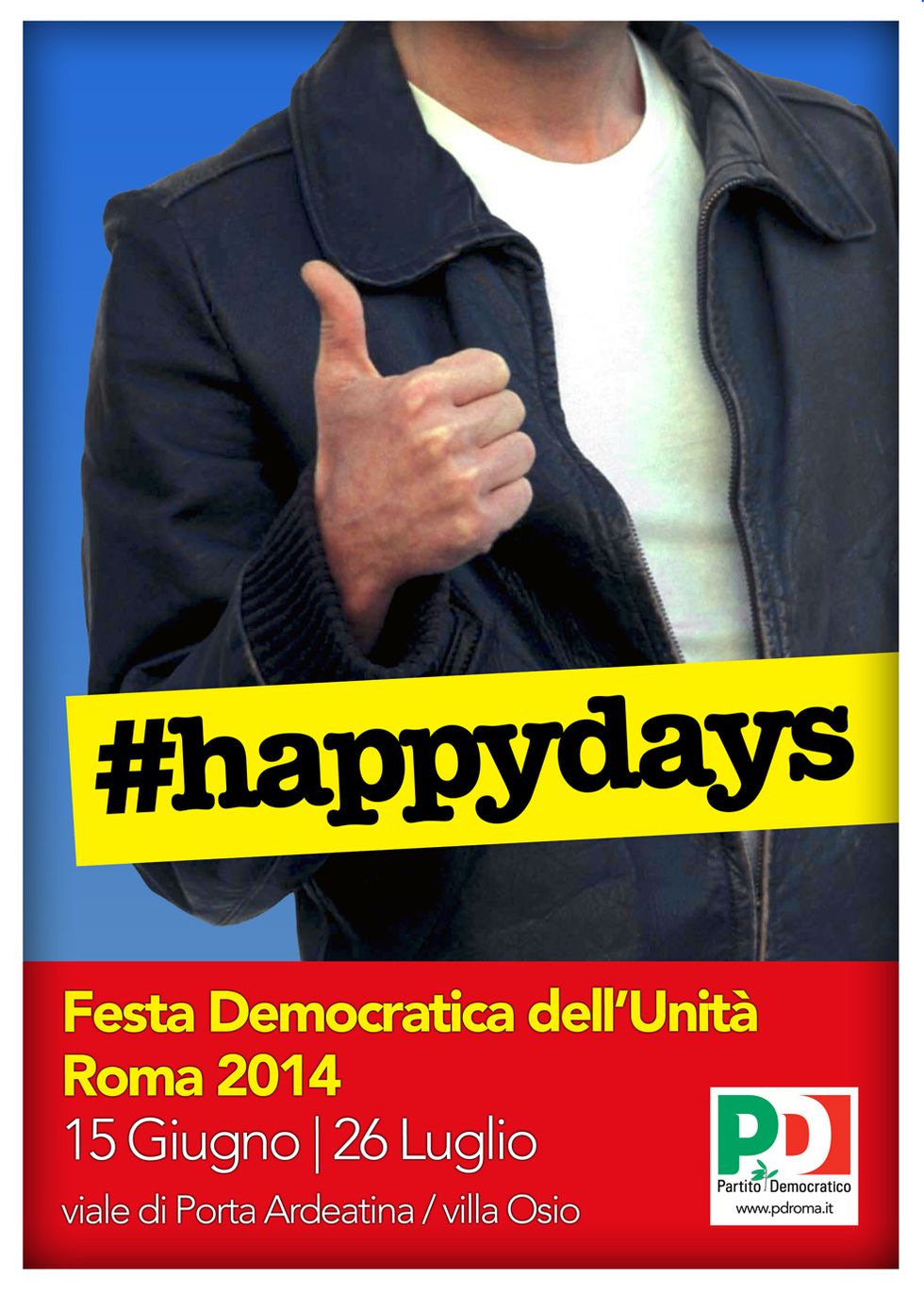 La Festa dell'Unità, Fonzie e gli #happydays del Pd