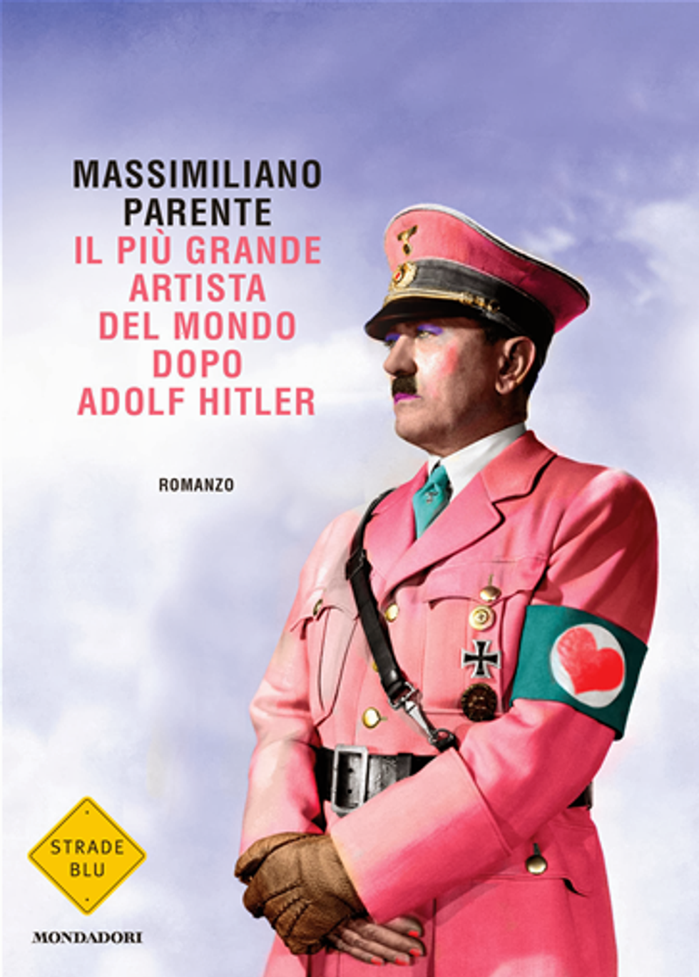 Il più grande artista del mondo dopo Adolf Hitler