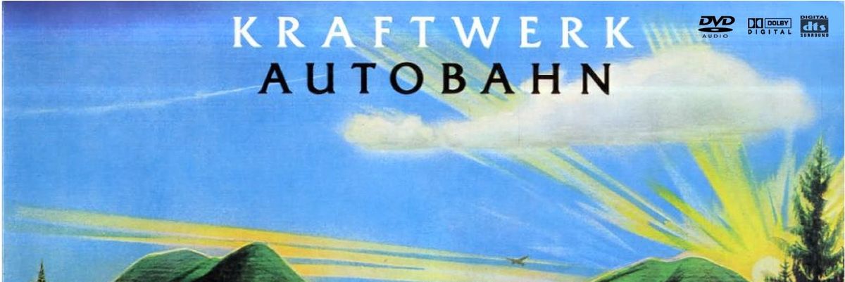 L'album del giorno: Kraftwerk, Autobahn