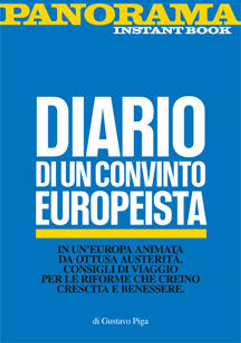 Diario di un convinto europeista - Instant book