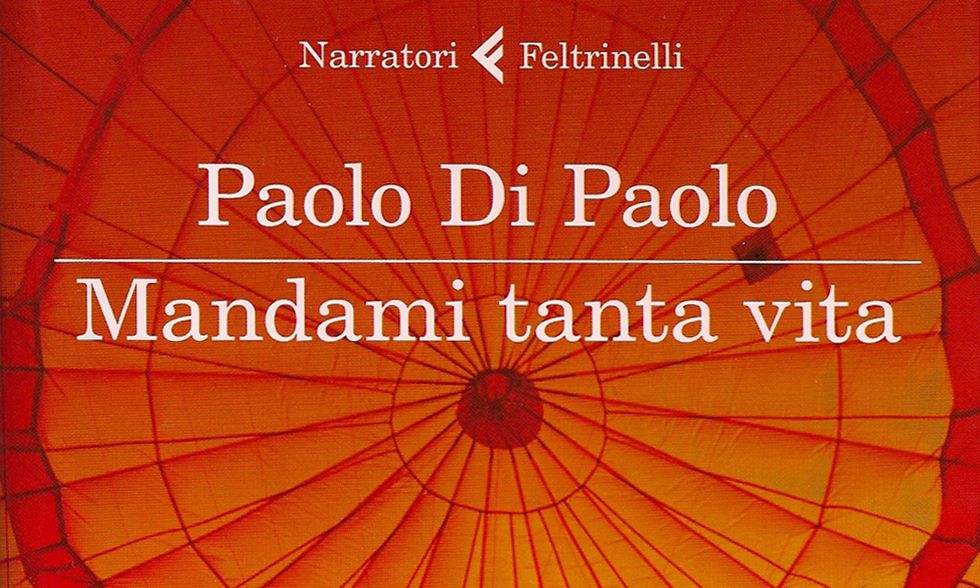 Paolo Di Paolo, "Mandami tanta vita"
