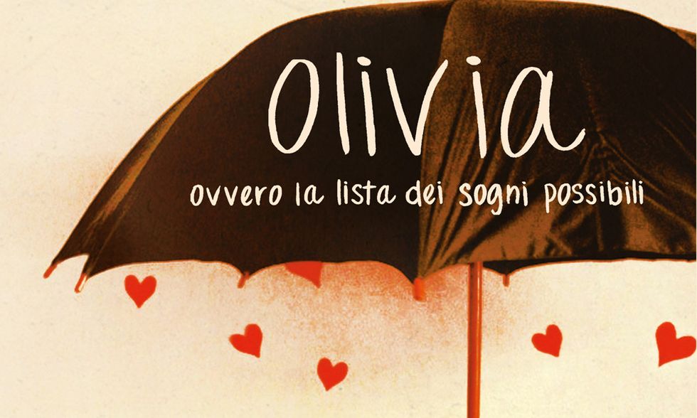 "Olivia ovvero la lista dei sogni possibili" di Paola Calvetti