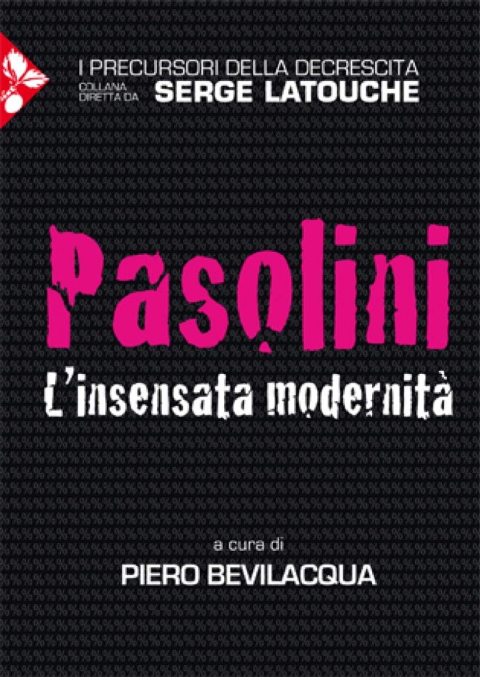 Pier Paolo Pasolini e la decrescita