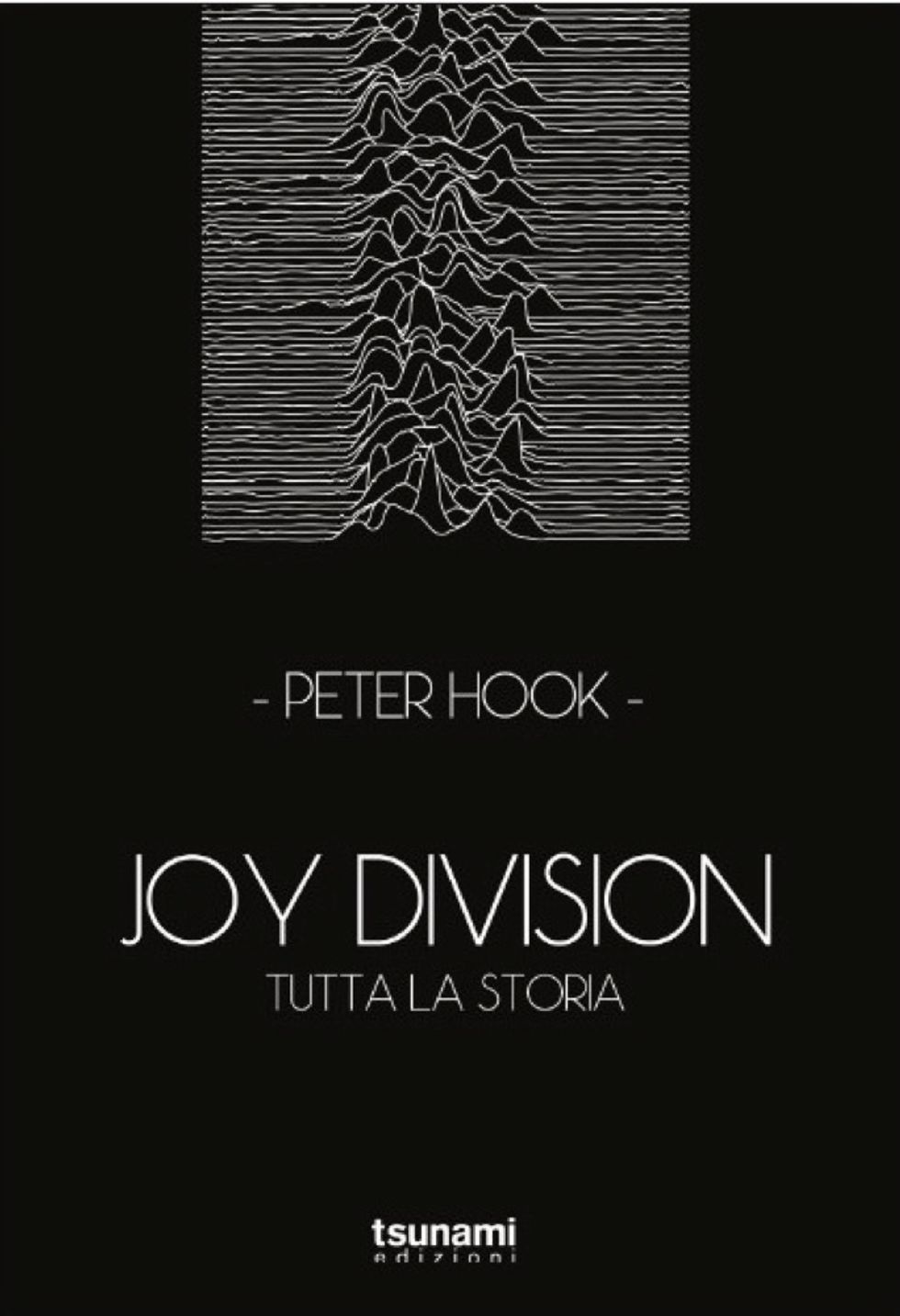 I Joy Division, secondo Peter Hook