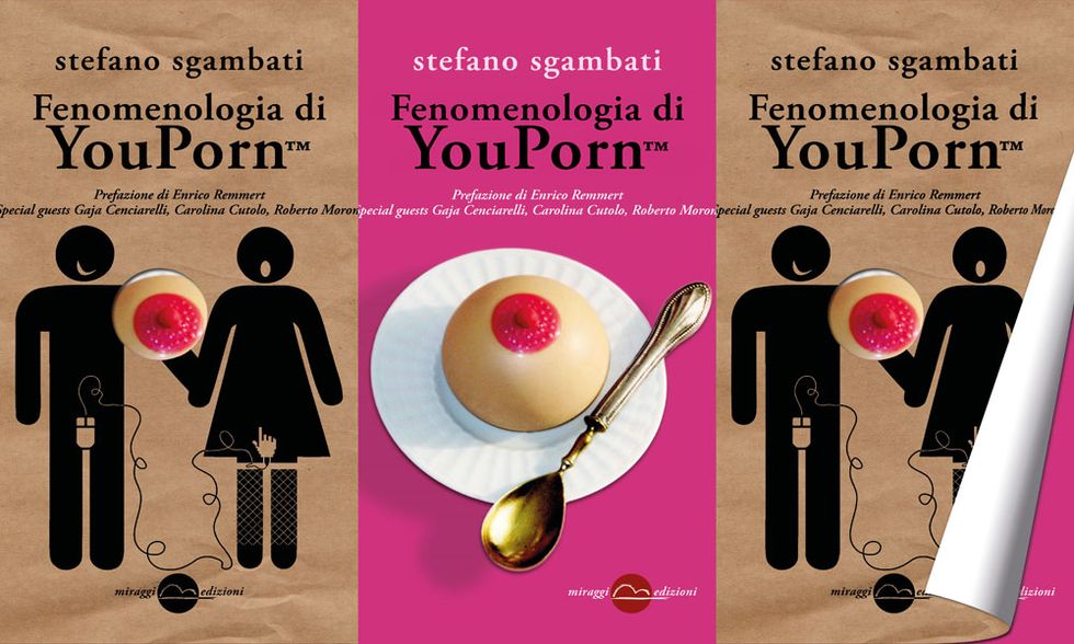 'Fenomenologia di Youporn' di Stefano Sgambati. Siamo tutti pornomani?