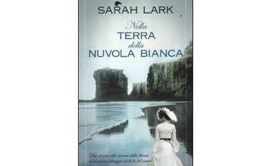 “Nella terra della nuvola bianca” di Sarah Lark