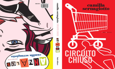 Camilla Sernagiotto e il doppio romanzo “Circuito chiuso” e “Annales”