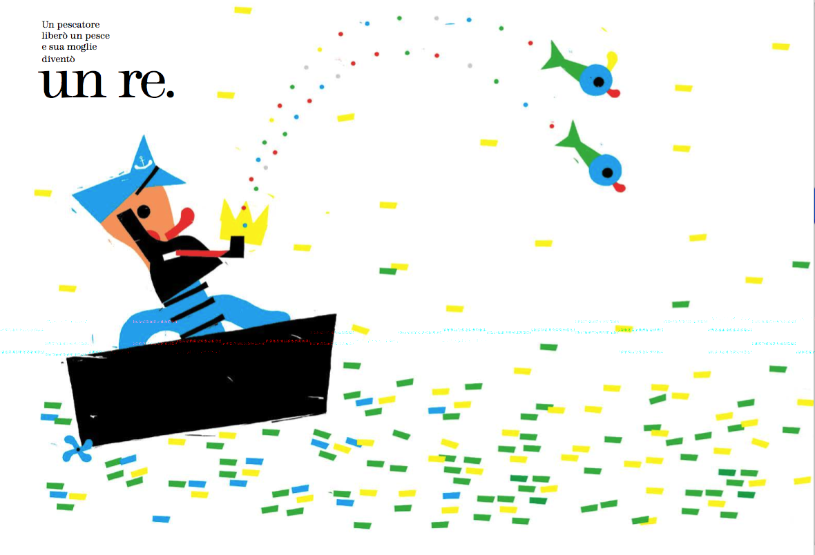 “Fiabla-bla”, le fiabe scompigliate da Fausta Orecchio e Olivier Douzou “Fiabla-bla”, le fiabe scompigliate da Fausta Orecchio e Olivier Douzou