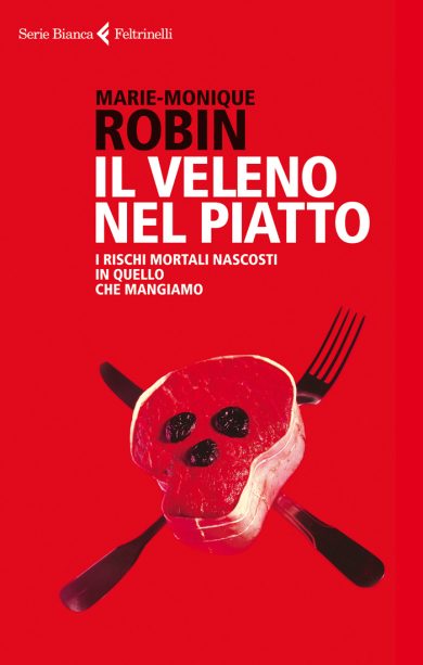 Il veleno nel piatto: 3 libri sul cibo e sui rischi dell’alimentazione