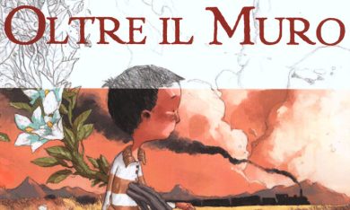 Pierre Paquet e Tony Sandoval, ‘Oltre il muro’ c’è la consapevolezza