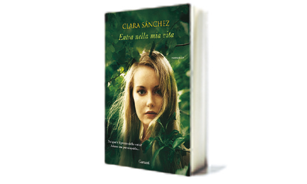 “Entra nella mia vita” di Clara Sanchez “Entra nella mia vita” di Clara Sanchez