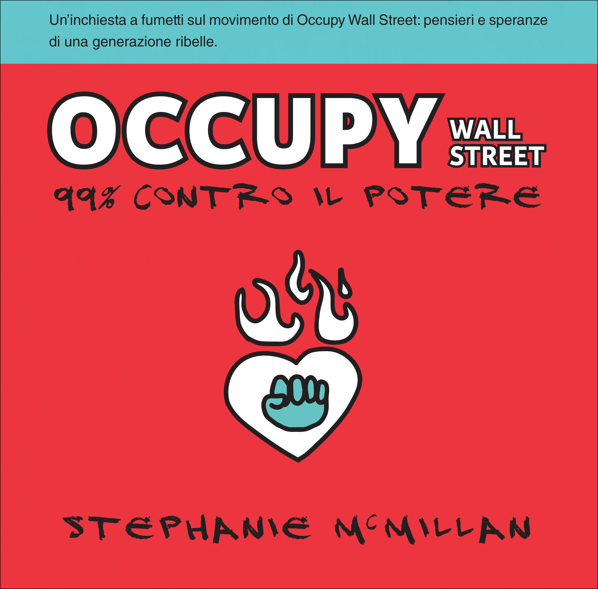 Occupy Wall Street a fumetti Occupy Wall Street a fumetti