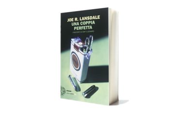“Una coppia perfetta” di Joe R. Lansdale