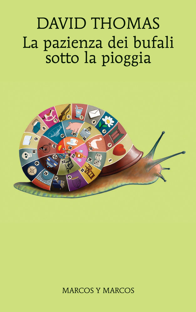 “La pazienza dei bufali sotto la pioggia”, il nuovo libro di David Thomas “La pazienza dei bufali sotto la pioggia”, il nuovo libro di David Thomas