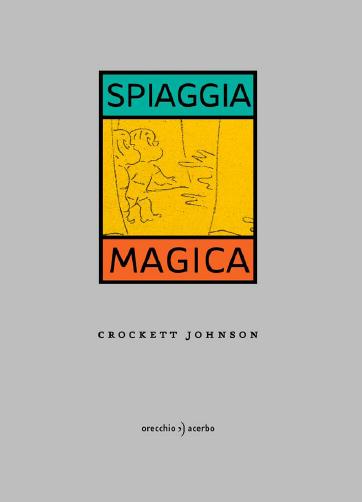 Crockett Johnson, una spiaggia (davvero) magica