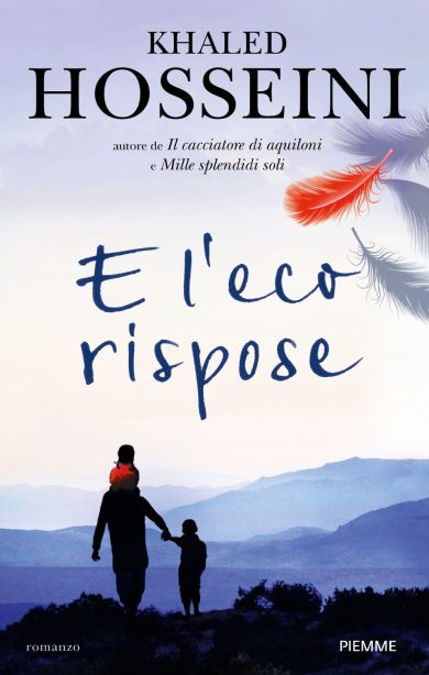 Khaled Hosseini, “E l’eco rispose”