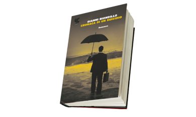 “Cronaca di un suicidio” di Gianni Biondillo