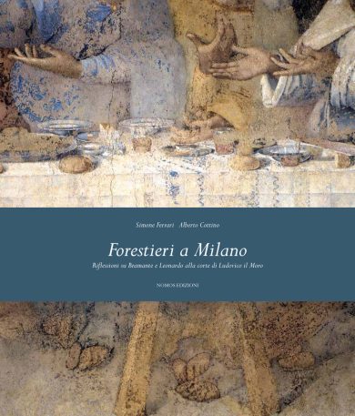 Bramante e Leonardo forestieri a Milano