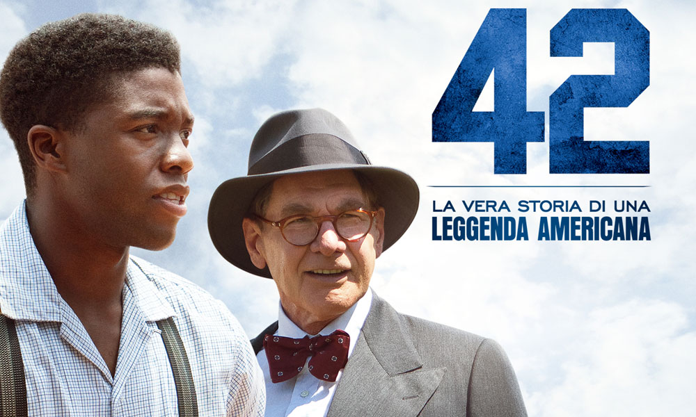 42: il film su Jackie Robinson, leggenda del baseball 42: il film su Jackie Robinson, leggenda del baseball