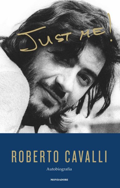 Roberto cavalli: Just me!