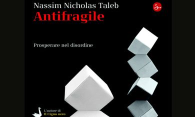 Antifragile: rischio, caos e incertezza nel nuovo saggio di Nassim Taleb