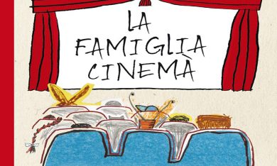 “La famiglia Cinemà”: una brillante ed inconsueta storia del cinema per ragazzi
