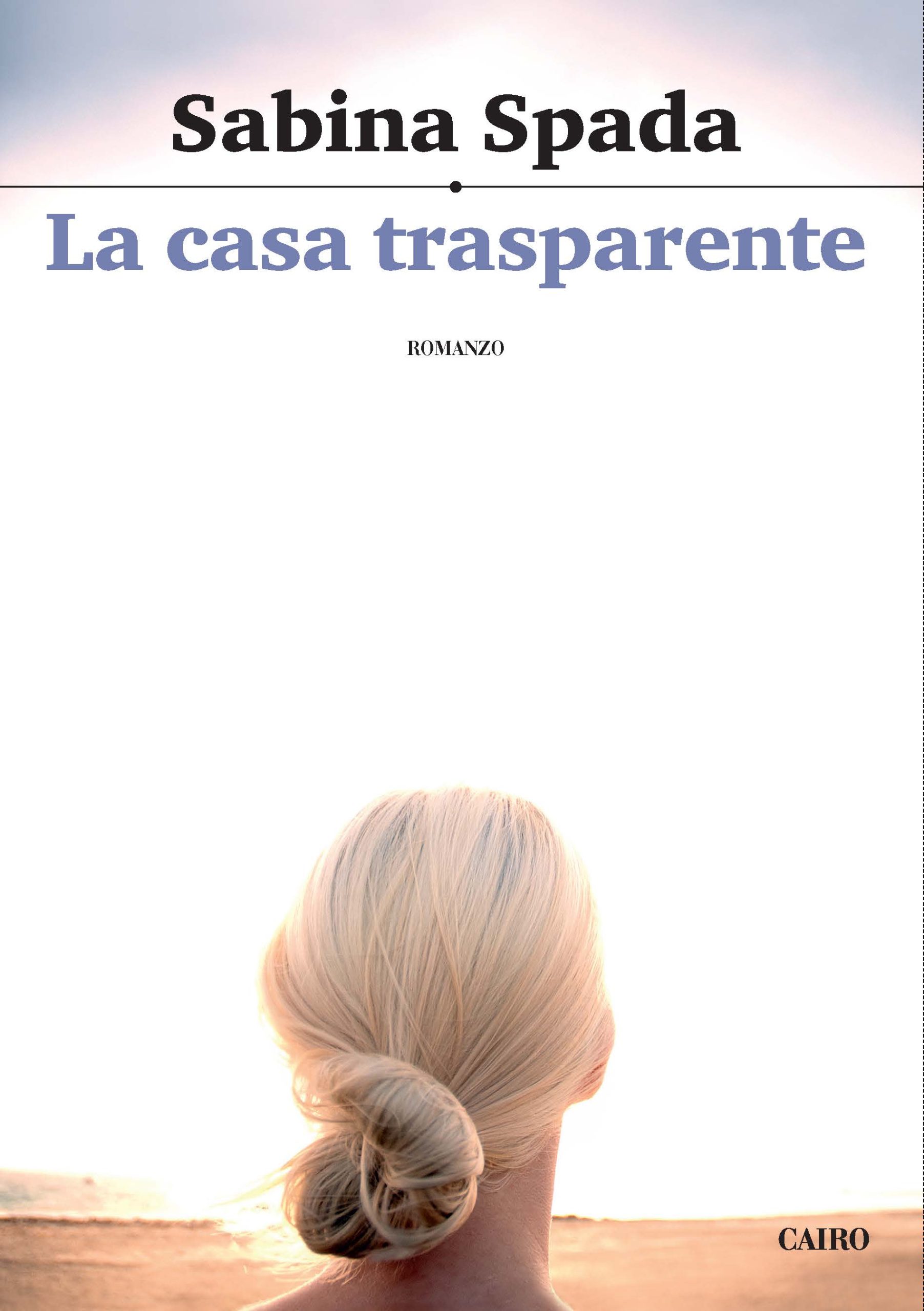 Sabina Spada, La casa trasparente