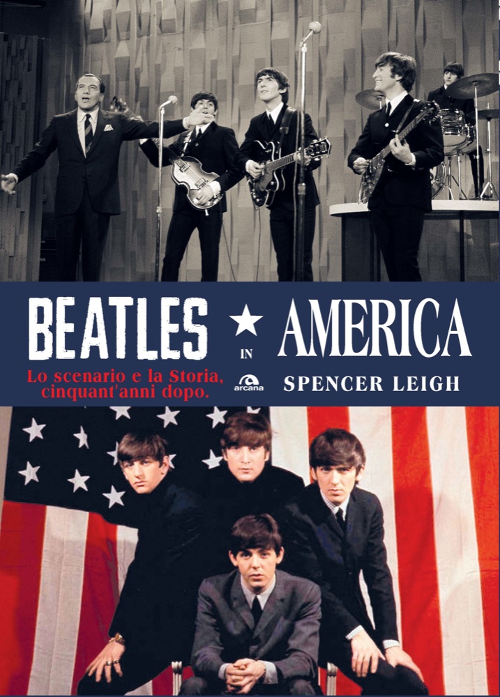 I beatles in America, storia e storie in un libro I beatles in America, storia e storie in un libro