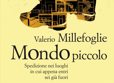 In viaggio con Valerio Millefoglie nei posti più piccoli del mondo