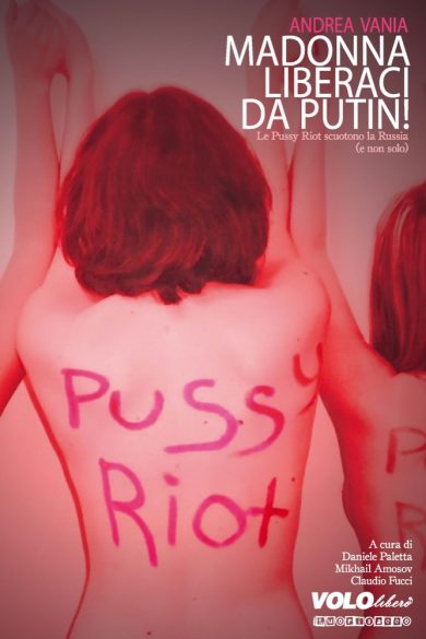 Pussy Riot, un libro sconvolgente