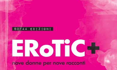 ‘Erotic +’, nove donne per nove racconti, molto erotici