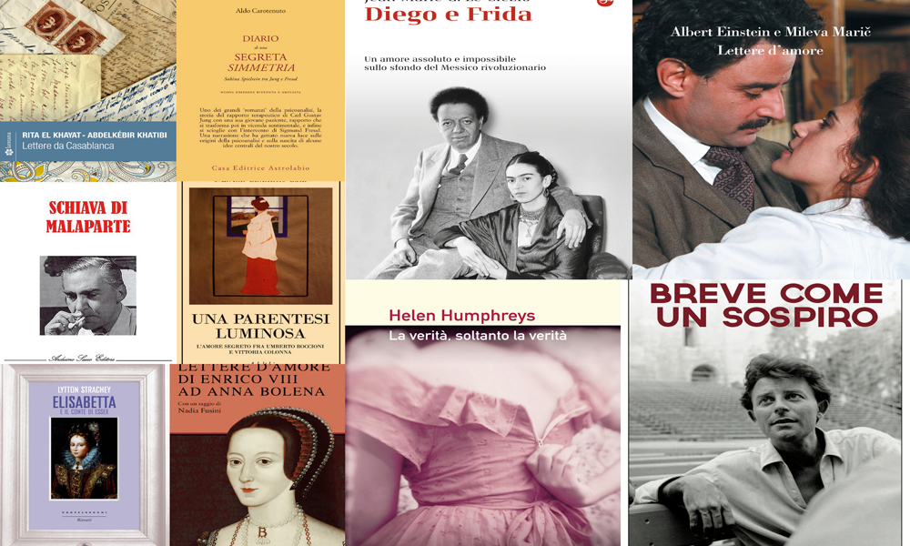 10 libri sulle più grandi passioni d’amore della storia 10 libri sulle più grandi passioni d’amore della storia