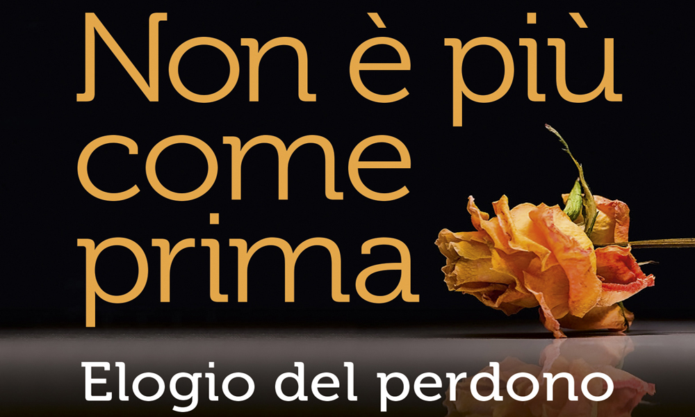 ‘Non è più come prima’ di Massimo Recalcati. Elogio del perdono nella vita amorosa ‘Non è più come prima’ di Massimo Recalcati. Elogio del perdono nella vita amorosa