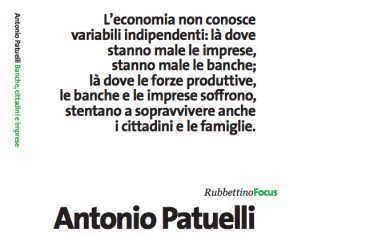 Antonio Patuelli, “Banche, cittadini, imprese”