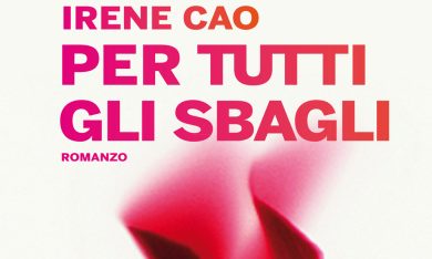 “Per tutti gli sbagli”: Irene Cao è tornata