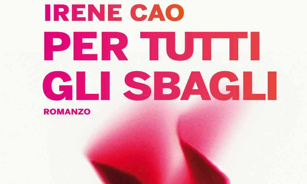 “Per tutti gli sbagli”: Irene Cao è tornata “Per tutti gli sbagli”: Irene Cao è tornata