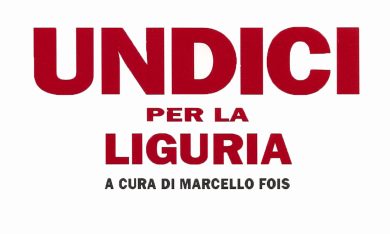 Undici per la Liguria: scrittori liguri a raccolta per la terra alluvionata