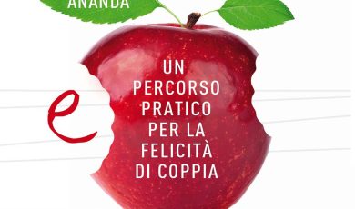 ‘Amore e Tantra’ di Stefano e Corienne Ananda