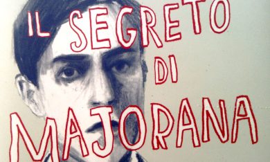 ‘Il segreto di Majorana’: fumetto tra storia e attualità