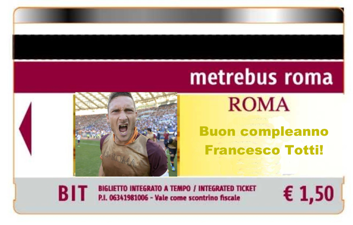 Roma: biglietti della metro con Totti per il suo 39° compleanno Roma: biglietti della metro con Totti per il suo 39° compleanno