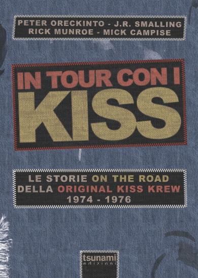 In tour con i Kiss: i segreti della band nei 70’s svelati in un libro