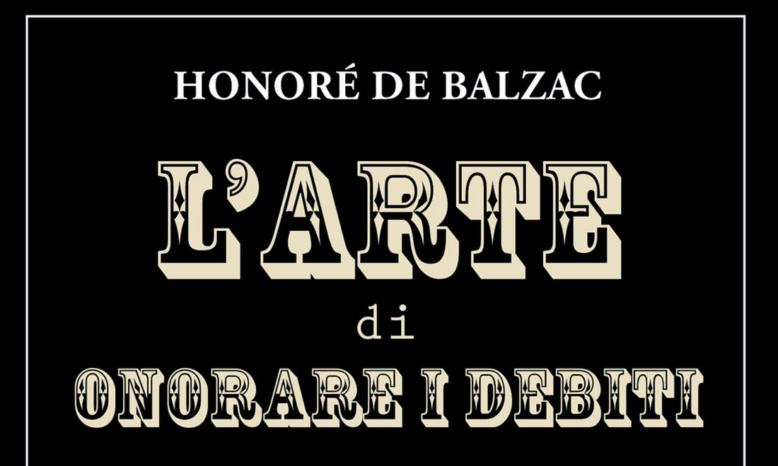 Come pagare i debiti senza sborsare nulla? Lo spiega Balzac