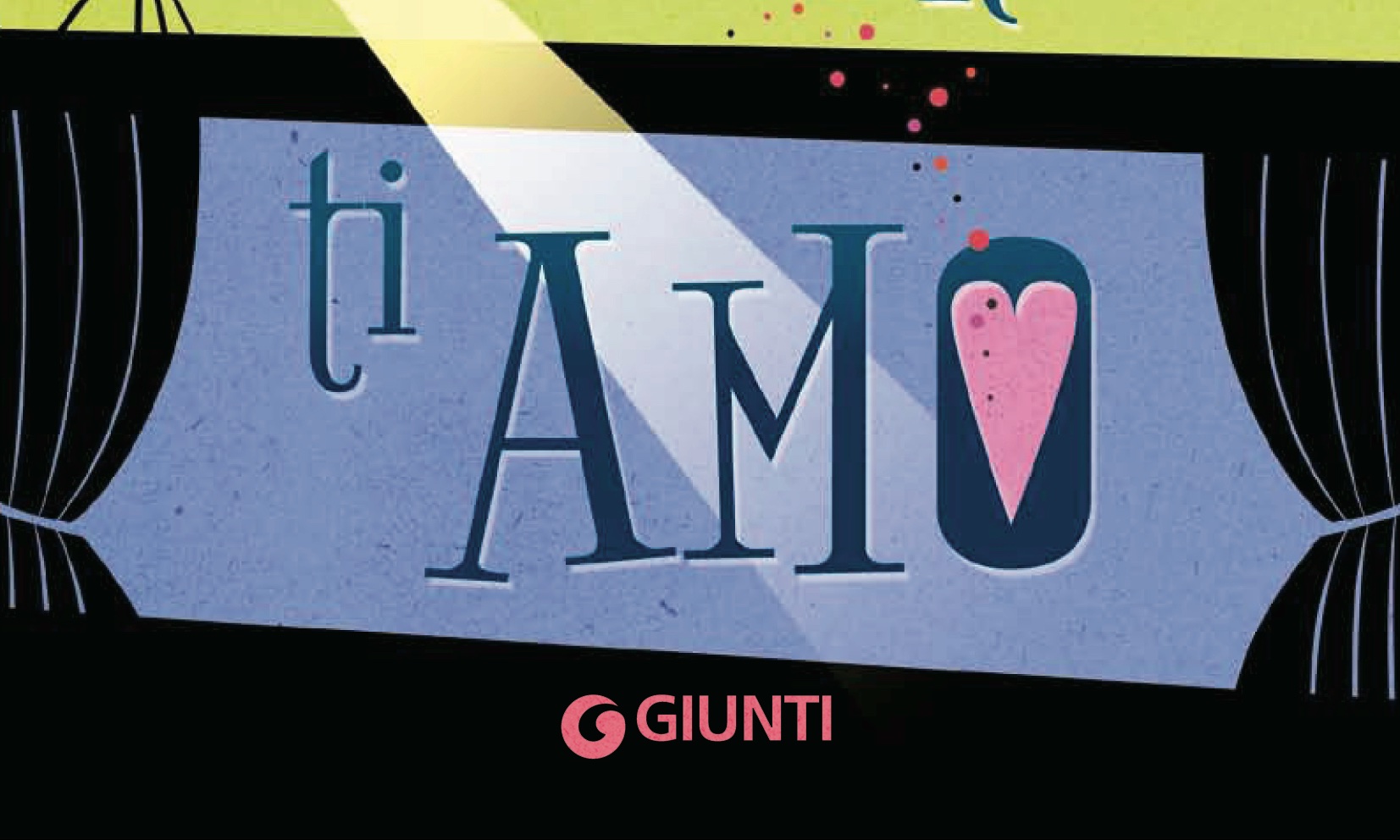 ‘3000 modi per dire ti amo’: amicizia, amore e teatro ‘3000 modi per dire ti amo’: amicizia, amore e teatro