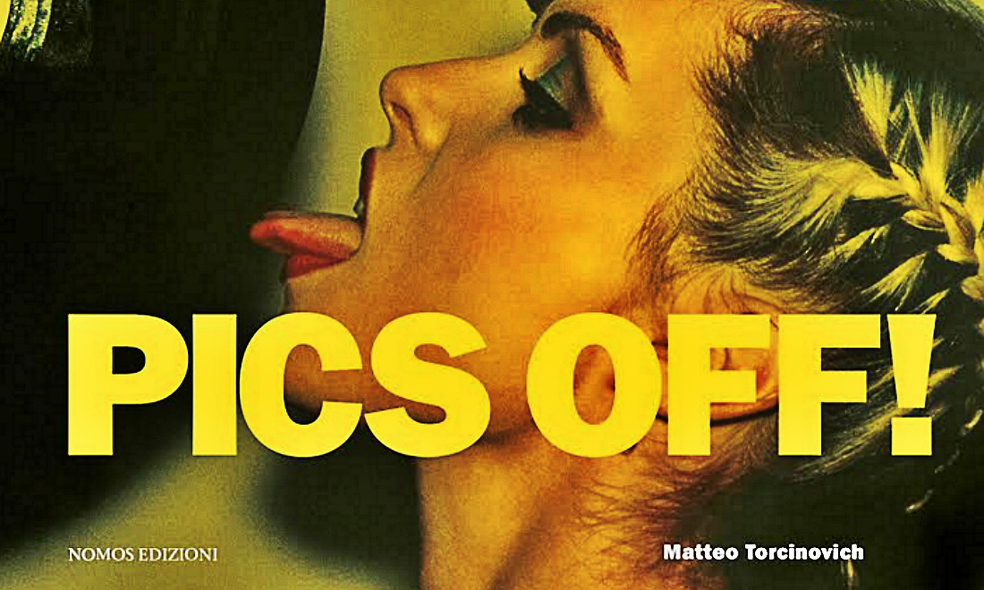 Matteo Torcinovich, Pics Off!: l’estetica della punk new wave Matteo Torcinovich, Pics Off!: l’estetica della punk new wave