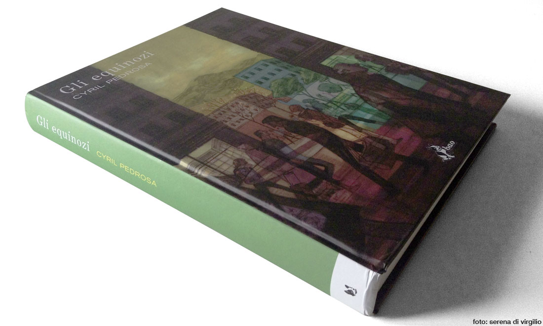 ‘Gli equinozi’ di Cyril Pedrosa ‘Gli equinozi’ di Cyril Pedrosa