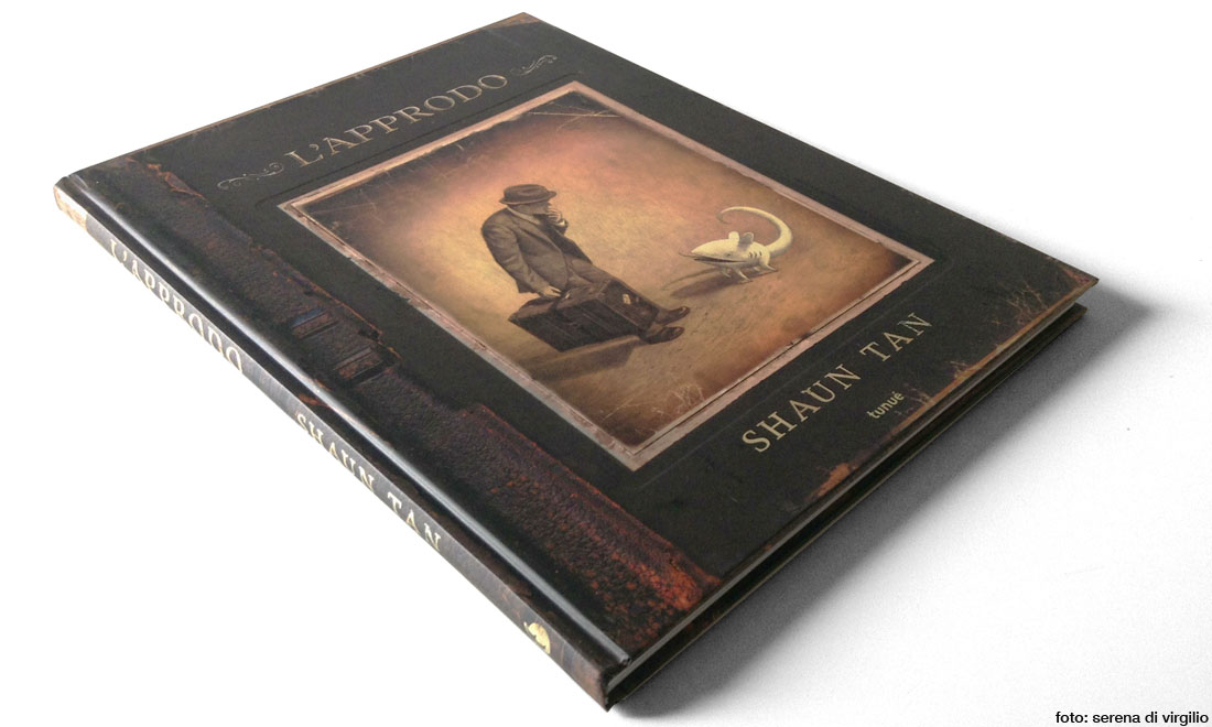 ‘L’approdo’ di Shaun Tan ‘L’approdo’ di Shaun Tan