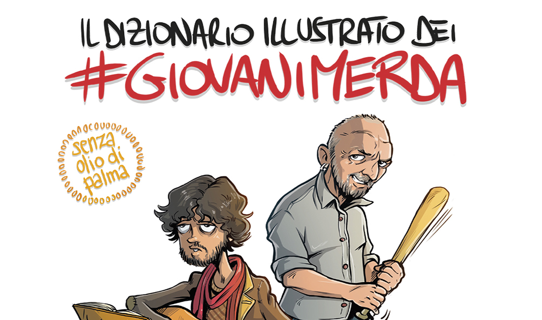 ‘Il dizionario illustrato dei #giovanimerda’ di Amleto De Silva ‘Il dizionario illustrato dei #giovanimerda’ di Amleto De Silva