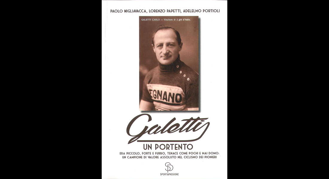 “Galetti, un portento”: storia di un campione (nascosto) del ciclismo eroico “Galetti, un portento”: storia di un campione (nascosto) del ciclismo eroico